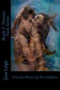 Trinity:  Heart of the Shifters by Jana Leigh