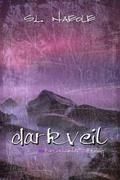 Dark Veil (Belonging #1) by S.L. Naeole