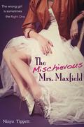 The Mischievous Mrs. Maxfield by Ninya Tippett