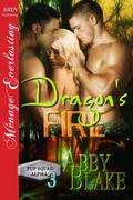 Dragon's Fire (PUP Squad Alpha #3) by Abby Blake