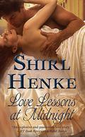 Love Lessons At Midnight  (House Of Dreams) by Shirl Henke