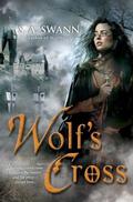 Wolf's Cross by S.A. Swann