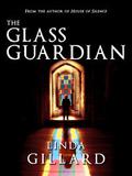 The Glass Guardian by Linda Gillard