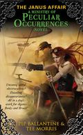 The Janus Affair by Pip Ballantine, Tee Morris