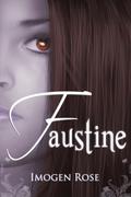 Faustine by Imogen Rose