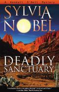 Deadly Sanctuary (Kendall O'Dell #1) by Sylvia Nobel