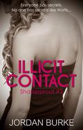 Illicit Contact (Shatterproof #2) by Jordan Burke