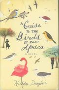 A Guide to the Birds of East Africa by Nicholas Drayson