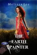 The Earth Painter (Painter #1) by Melissa Turner Lee