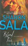 Blood Ties by Sharon Sala