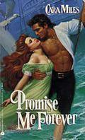 Promise Me Forever by Cara Miles