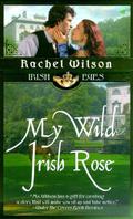 My Wild Irish Rose (Irish Eyes #6) by Rachel Wilson