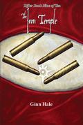The Iron Temple by Ginn Hale
