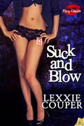 Suck and Blow by Lexxie Couper