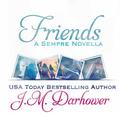 Friends by J.M. Darhower