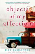 Objects of My Affection by Jill Smolinski