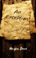 An Exception by Megan Derr