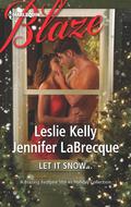Let It Snow...: The Prince Who Stole Christmas / My True Love Gave to Me... by Jennifer LaBrecque