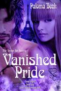 Vanished Pride (Seven Sin Sisters #4) by Paloma Beck