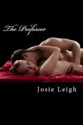 The Professor (The Professor #1) by Josie Leigh