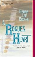 A Rogue's Heart (The Mackintosh Brides #3) by Debra Lee Brown