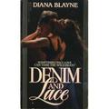 Denim and Lace by Diana Blayne