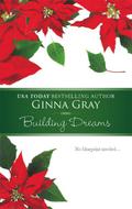 Building Dreams (The Blaines and the McCalls of Crockett, Texas #5) by Ginna Gray