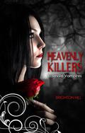 Heavenly Killers by Brighton Hill