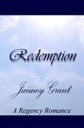 Redemption (Regency #9) by Jaimey Grant