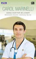 Sang Dokter Biliuner / Billionaire Doctor, Ordinary Nurse by Carol Marinelli