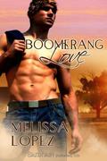 Boomerang Love (Thorn Brothers #1) by Melissa Lopez