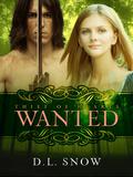 Wanted (Thief of Hearts Trilogy #1) by D.L. Snow