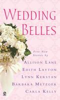 Wedding Belles by Allison Lane