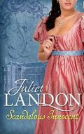 Scandalous Innocent  (Mills And Boon Single Titles) by Juliet Landon