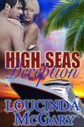 High Seas Deception (Adventure Cruise Lines #1) by Loucinda McGary