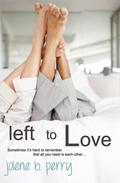 Left to Love (Next Door Boys #2) by Jolene Betty Perry