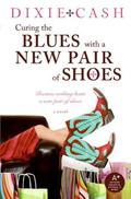 Curing the Blues with a New Pair of Shoes (Domestic Equalizers #5) by Dixie Cash