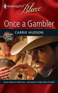 Once a Gambler (Stolen From Time #2) by Carrie Hudson