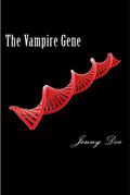 The Vampire Gene (The Iron Trilogy #2) by Jenny Doe