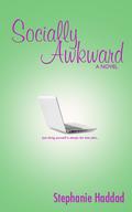 Socially Awkward by Stephanie Haddad
