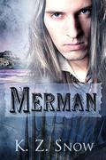 Merman (Mongrel #2) by K.Z. Snow