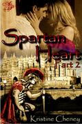 Spartan Heart: Part Two (Spartan Heart #2) by Kristine Cheney