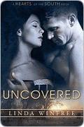 Uncovered (Hearts of the South #9) by Linda Winfree