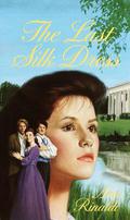 The Last Silk Dress by Ann Rinaldi