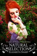 Natural Selection (Forces of Nature #1) by Elizabeth Sharp