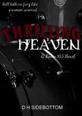 Thrilling Heaven by D.H. Sidebottom