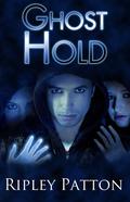 Ghost Hold (The PSS Chronicles #2) by Ripley Patton