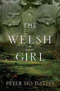 The Welsh Girl by Peter Ho Davies