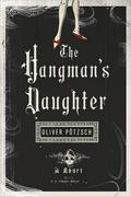 The Hangman's Daughter (The Hangman's Daughter #1) by Oliver Pötzsch