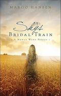 Sky's Bridal Train (Newly Weds #1) by Margo Hansen